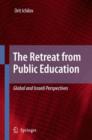 Image for The Retreat from Public Education