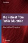 Image for The Retreat from Public Education