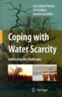 Image for Coping with water scarcity: addressing the challenges