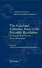 Image for The social and economic roots of the scientific revolution