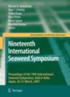 Image for Nineteenth international seaweed symposium: proceedings of the 19th International Seaweed Symposium, held in Kobe, Japan, 26-31 March, 2007