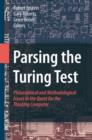 Image for Parsing the Turing test  : philosophical and methodological issues in the quest for the thinking computer