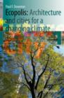 Image for Ecopolis  : architecture and cities for a changing climate