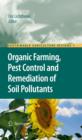 Image for Organic farming, pest control and remediation of soil pollutants : v. 1