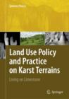 Image for Land use policy and practice on karst terrains  : living on limestone