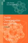 Image for Zeolite characterization and catalysis  : a tutorial