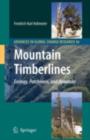 Image for Mountain timberlines: ecology, patchiness, and dynamics