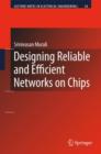 Image for Designing Reliable and Efficient Networks on Chips