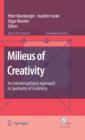 Image for Milieus of creativity: an interdisciplinary approach to spatiality of creativity : v. 2