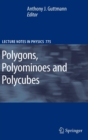 Image for Polygons, Polyominoes and Polycubes