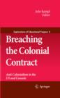 Image for Breaching the colonial contract: anti-colonialism in the US and Canada