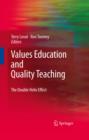 Image for Values education and quality teaching: the double helix effect