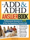 Image for The ADD &amp; ADHD Answer Book