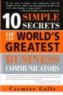 Image for 10 Simple Secrets of the World&#39;s Greatest Business Communicators