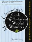 Image for Miss Charming&#39;s Guide for Hip Bartenders and Wayout Wannabes
