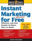 Image for Instant marketing for almost free  : effective, low-cost results in hours, days, or weeks