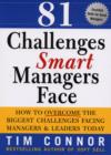 Image for 81 Challenges Smart Managers Face