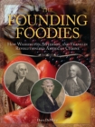Image for The Founding Foodies