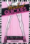 Image for Wicked quickies  : 52 ways to get it on anytime, anywhere