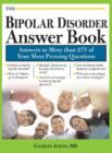 Image for The bipolar disorder answer book: answers to more than 275 of your most pressing questions