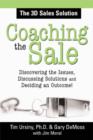 Image for Coaching the Sale: Discover the Power of Coaching to Increase Sales and Build Great Sales Teams