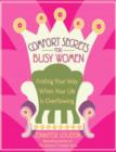 Image for Comfort secrets for busy women