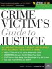 Image for Crime Victim&#39;s Guide to Justice