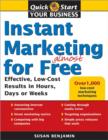 Image for Instant marketing for almost free: effective, low-cost results in hours, days, or weeks