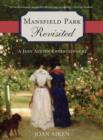 Image for Mansfield Park Revisited: A Jane Austen Entertainment