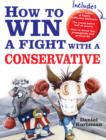 Image for How to Win a Fight with a Conservative