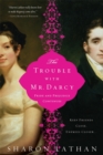 Image for The Trouble with Mr. Darcy