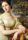 Image for What Would Mr. Darcy Do?