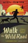 Image for Walk the Wild Road