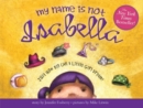 Image for My Name Is Not Isabella