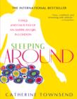 Image for Sleeping Around: Flings and Faux Pas of an American Girl in London