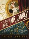 Image for The truth about Mr Darcy