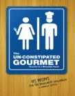 Image for The un-constipated gourmet
