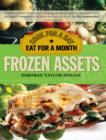 Image for Frozen assets: cook for a day, eat for a month