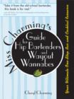 Image for Miss Charming&#39;s guide for hip bartenders and wayout wannabes
