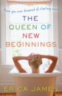 Image for The queen of new beginnings