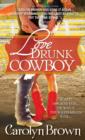 Image for Love Drunk Cowboy