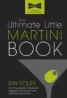Image for The ultimate little martini book