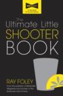 Image for The ultimate little shooter book