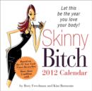 Image for Skinny Bitch 2012 Boxed Calendar