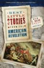 Image for Best Little Stories from the American Revolution: More Than 100 True Stories