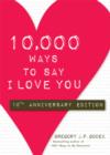 Image for 10,000 ways to say I love you