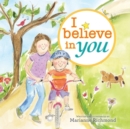 Image for I Believe in You