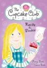 Image for Recipe for Trouble : The Cupcake Club