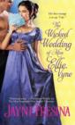 Image for The wicked wedding of Miss Ellie Vyne