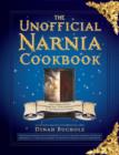 Image for Unofficial Narnia Cookbook: From Turkish Delight to Gooseberry Fool-Over 150 Recipes Inspired by The Chronicles of Narnia